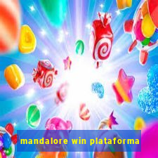 mandalore win plataforma